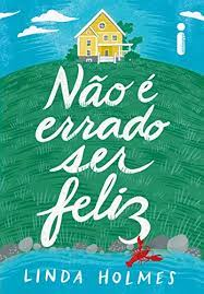 capa do livro não é errado ser feliz